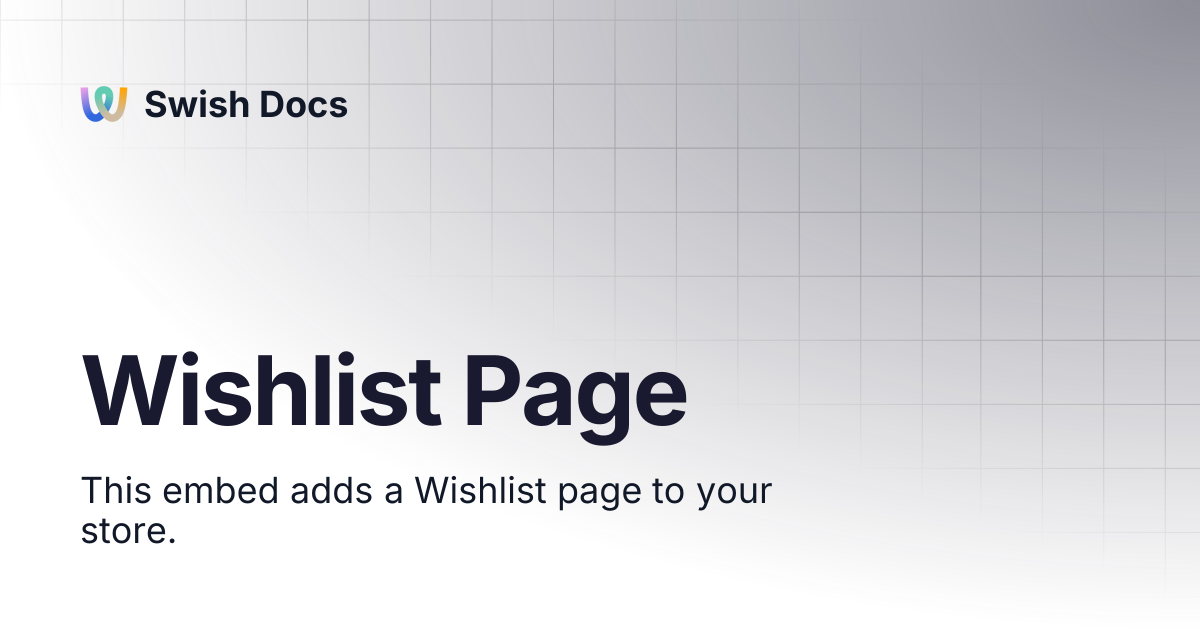 Wishlist Page | Swish Docs